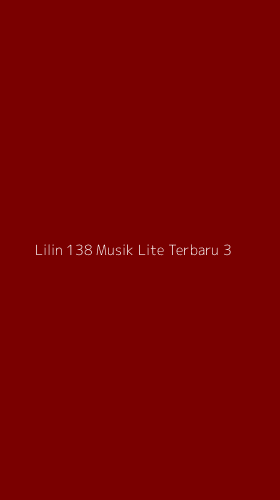 Tampilan Antarmuka Aplikasi Lilin 138 Musik Lite Terbaru - 3