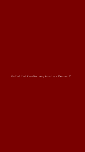 Tampilan Antarmuka Aplikasi Lilin Erek Erek Cara Recovery Akun Lupa Password - 1