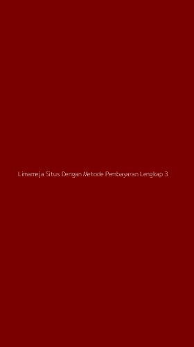 Tampilan Antarmuka Aplikasi Limameja Situs Dengan Metode Pembayaran Lengkap - 3