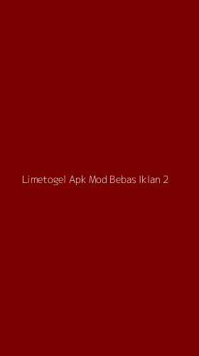 Tampilan Antarmuka Aplikasi Limetogel Apk Mod Bebas Iklan - 2