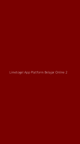 Tampilan Antarmuka Aplikasi Limetogel App Platform Belajar Online - 2