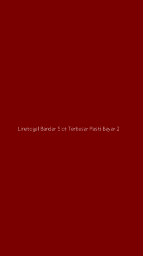Tampilan Antarmuka Aplikasi Linetogel Bandar Slot Terbesar Pasti Bayar - 2