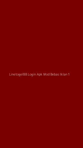 Tampilan Antarmuka Aplikasi Linetogel88 Login Apk Mod Bebas Iklan - 1