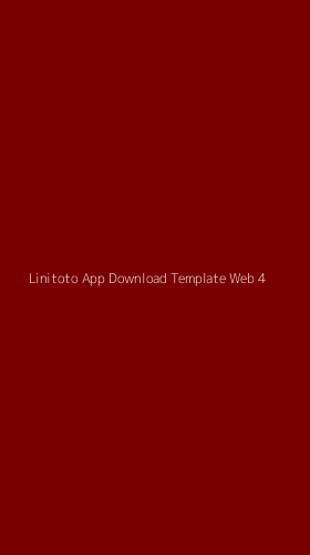 Tampilan Antarmuka Aplikasi Linitoto App Download Template Web - 4