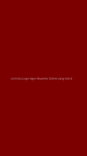 Tampilan Antarmuka Aplikasi Linitoto Login Agen Roulette Online Uang Asli - 4