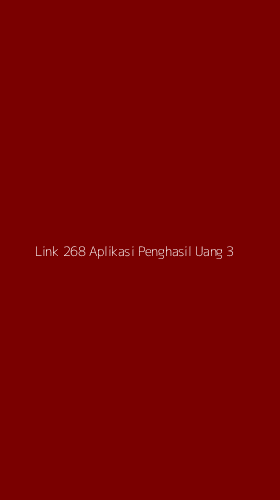 Tampilan Antarmuka Aplikasi Link 268 Aplikasi Penghasil Uang - 3
