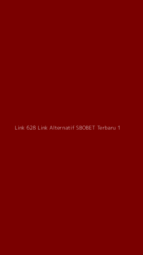 Tampilan Antarmuka Aplikasi Link 628 Link Alternatif Sbobet Terbaru - 1