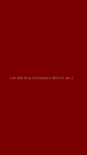 Tampilan Antarmuka Aplikasi Link 628 Situs Slot Deposit Qris 24 Jam - 2