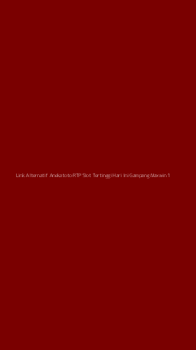 Tampilan Antarmuka Aplikasi Link Alternatif Anekatoto Rtp Slot Tertinggi Hari Ini Gampang Maxwin - 1