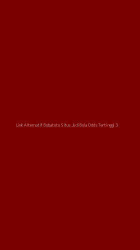 Tampilan Antarmuka Aplikasi Link Alternatif Bobatoto Situs Judi Bola Odds Tertinggi - 3