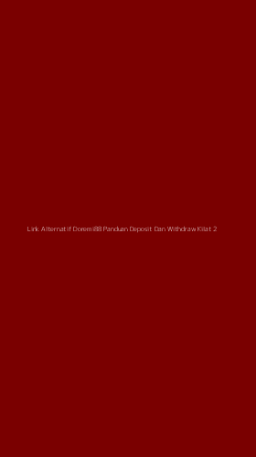 Tampilan Antarmuka Aplikasi Link Alternatif Doremi88 Panduan Deposit Dan Withdraw Kilat - 2