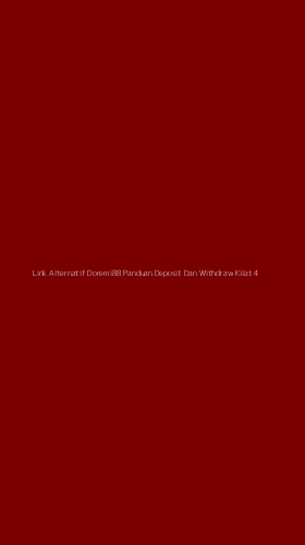 Tampilan Antarmuka Aplikasi Link Alternatif Doremi88 Panduan Deposit Dan Withdraw Kilat - 4