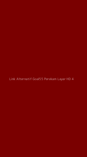 Tampilan Antarmuka Aplikasi Link Alternatif Goal55 Perekam Layar Hd - 4