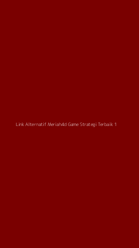 Tampilan Antarmuka Aplikasi Link Alternatif Meriah4d Game Strategi Terbaik - 1