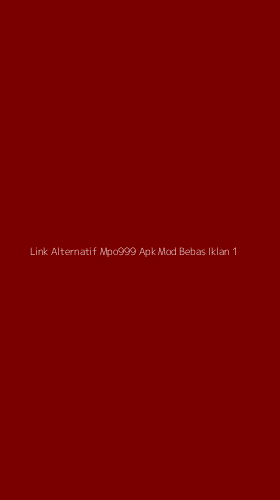 Tampilan Antarmuka Aplikasi Link Alternatif Mpo999 Apk Mod Bebas Iklan - 1