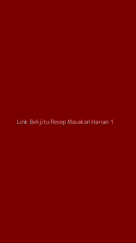 Tampilan Antarmuka Aplikasi Link Belijitu Resep Masakan Harian - 1