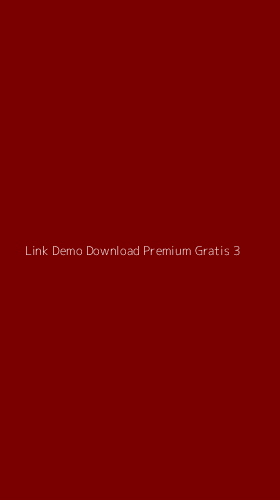 Tampilan Antarmuka Aplikasi Link Demo Download Premium Gratis - 3