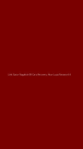 Tampilan Antarmuka Aplikasi Link Gacor Nagakoin99 Cara Recovery Akun Lupa Password - 4