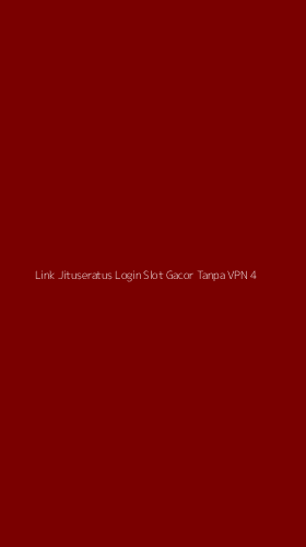 Tampilan Antarmuka Aplikasi Link Jituseratus Login Slot Gacor Tanpa Vpn - 4
