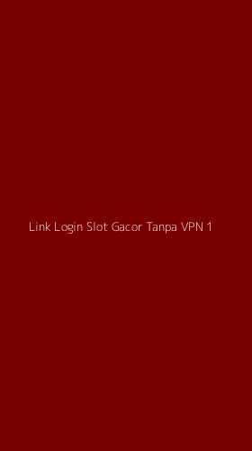 Tampilan Antarmuka Aplikasi Link Login Slot Gacor Tanpa Vpn - 1