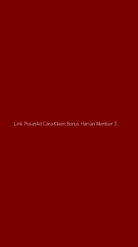 Tampilan Antarmuka Aplikasi Link Pusat4d Cara Klaim Bonus Harian Member - 3