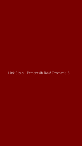 Tampilan Antarmuka Aplikasi Link Situs - Pembersih RAM Otomatis - 3