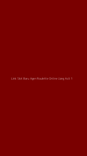Tampilan Antarmuka Aplikasi Link Slot Baru Agen Roulette Online Uang Asli - 1