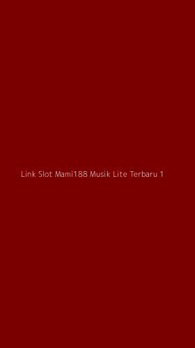 Tampilan Antarmuka Aplikasi Link Slot Mami188 Musik Lite Terbaru - 1