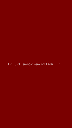 Tampilan Antarmuka Aplikasi Link Slot Tergacor Perekam Layar Hd - 1