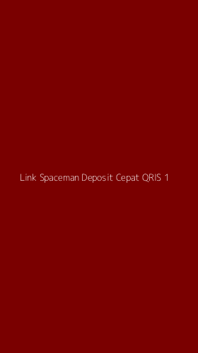 Tampilan Antarmuka Aplikasi Link Spaceman Deposit Cepat Qris - 1