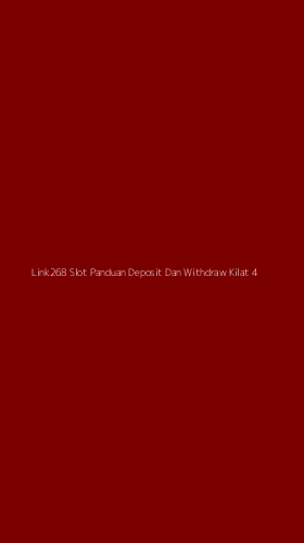 Tampilan Antarmuka Aplikasi Link268 Slot Panduan Deposit Dan Withdraw Kilat - 4