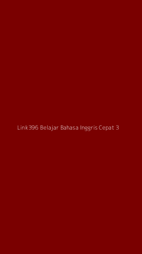 Tampilan Antarmuka Aplikasi Link396 Belajar Bahasa Inggris Cepat - 3
