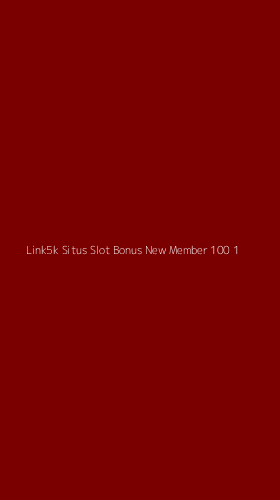 Tampilan Antarmuka Aplikasi Link5k Situs Slot Bonus New Member 100 - 1