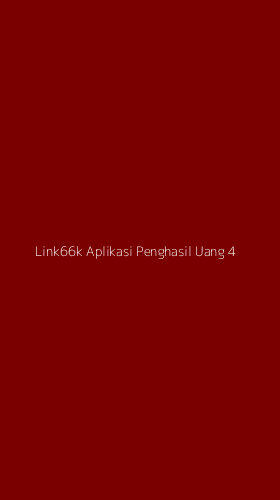 Tampilan Antarmuka Aplikasi Link66k Aplikasi Penghasil Uang - 4
