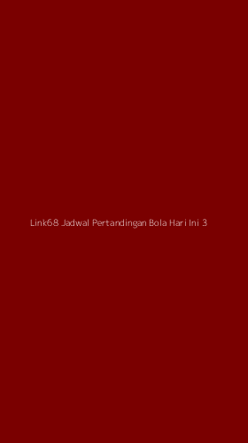 Tampilan Antarmuka Aplikasi Link68 Jadwal Pertandingan Bola Hari Ini - 3