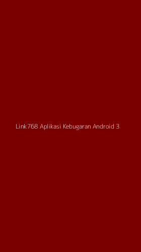Tampilan Antarmuka Aplikasi Link768 Aplikasi Kebugaran Android - 3