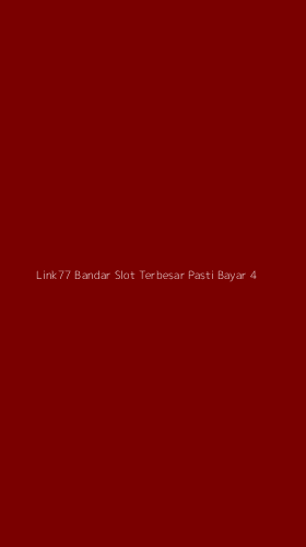 Tampilan Antarmuka Aplikasi Link77 Bandar Slot Terbesar Pasti Bayar - 4