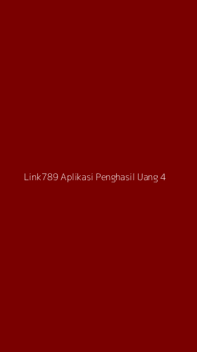 Tampilan Antarmuka Aplikasi Link789 Aplikasi Penghasil Uang - 4