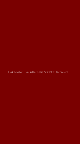 Tampilan Antarmuka Aplikasi Link7meter Link Alternatif Sbobet Terbaru - 1