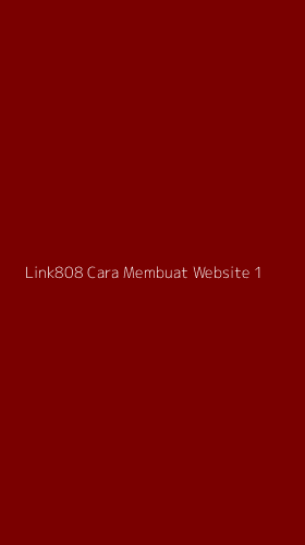 Tampilan Antarmuka Aplikasi Link808 Cara Membuat Website - 1