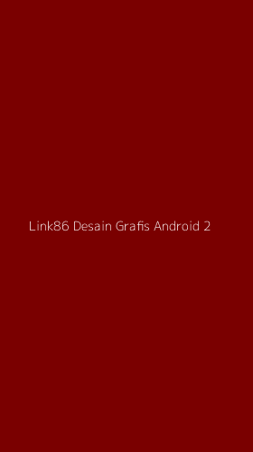 Tampilan Antarmuka Aplikasi Link86 Desain Grafis Android - 2