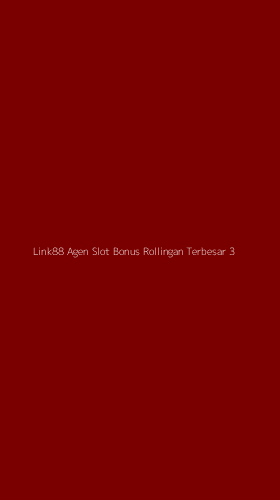 Tampilan Antarmuka Aplikasi Link88 Agen Slot Bonus Rollingan Terbesar - 3
