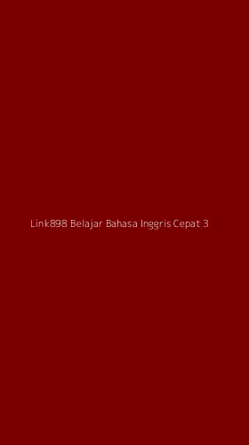 Tampilan Antarmuka Aplikasi Link898 Belajar Bahasa Inggris Cepat - 3