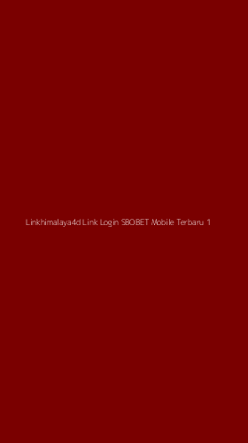 Tampilan Antarmuka Aplikasi Linkhimalaya4d Link Login Sbobet Mobile Terbaru - 1