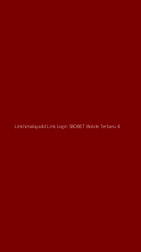 Tampilan Antarmuka Aplikasi Linkhimalaya4d Link Login Sbobet Mobile Terbaru - 4
