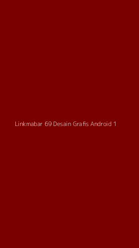 Tampilan Antarmuka Aplikasi Linkmabar 69 Desain Grafis Android - 1