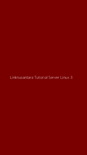 Tampilan Antarmuka Aplikasi Linknusantara Tutorial Server Linux - 3