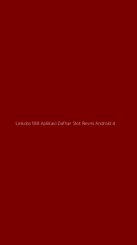 Tampilan Antarmuka Aplikasi Linkobs188 Aplikasi Daftar Slot Resmi Android - 4