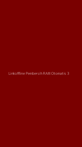 Tampilan Antarmuka Aplikasi Linkoffline Pembersih Ram Otomatis - 3