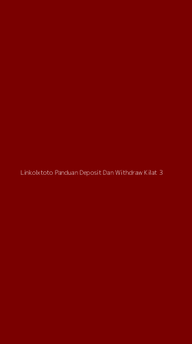 Tampilan Antarmuka Aplikasi Linkolxtoto Panduan Deposit Dan Withdraw Kilat - 3